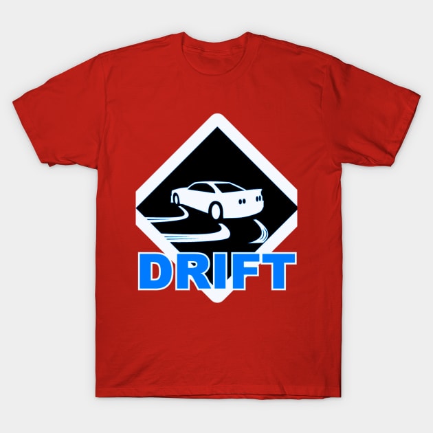 Drift T-Shirt by PjesusArt